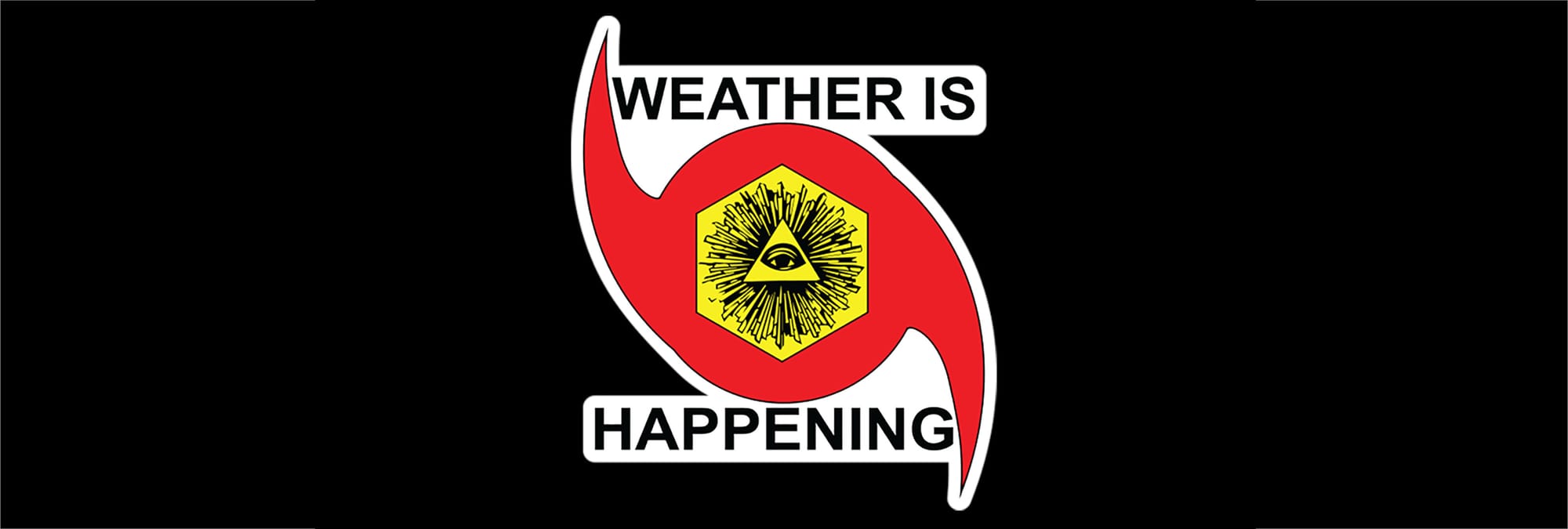WEATHER IS HAPPENING COMMUNICATION