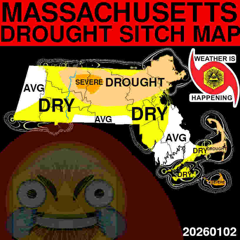 MASSACHUSETTS DROUGHT SITCH MAP FROM 20260102 SHOWS MUCH OF MASSACHUSETTS IN DROUGHT OR ABNORMALLY DRY, WITH SOME SPOTS IN SEVERE DROUGHT