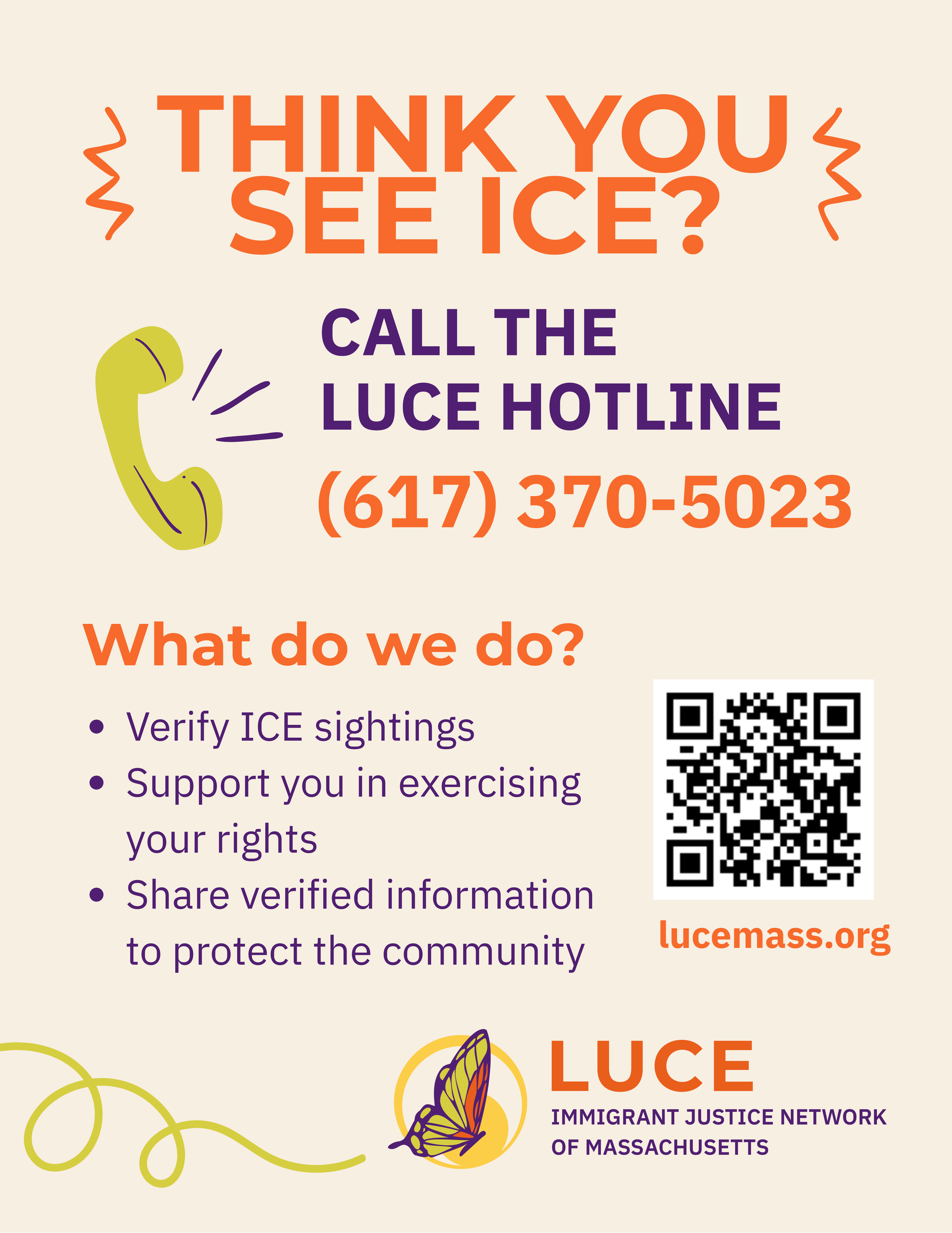 THINK YOU SEE ICE? CALL THE LUCE HOTLINE (617) 370-5023