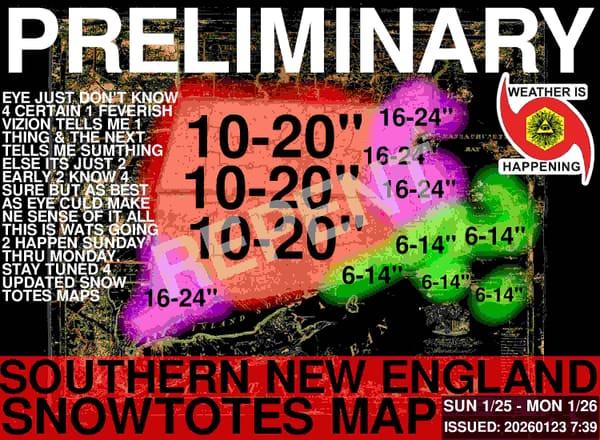 PRELIMINARY SOUTHERN NEW ENGLAND SNOWTOTES MAP SHOWS MOST OF S NEW ENGLAND GETTING 10-20" WITH BOSTON & EASTERN MASSACHUSETTS GETTING 16-24"