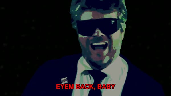 THE WEATHER MAN SMILING WIDELY W/ A CAPTION THAT READS "EYEM BACK, BABY"
